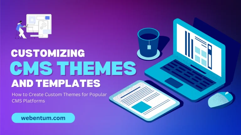 Customizing CMS Themes and Templates