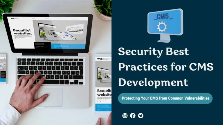 Security Best Practices for CMS Development